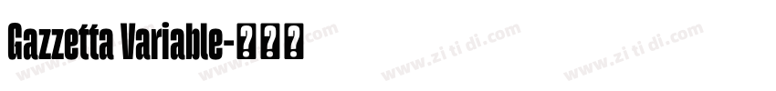Gazzetta Variable字体转换